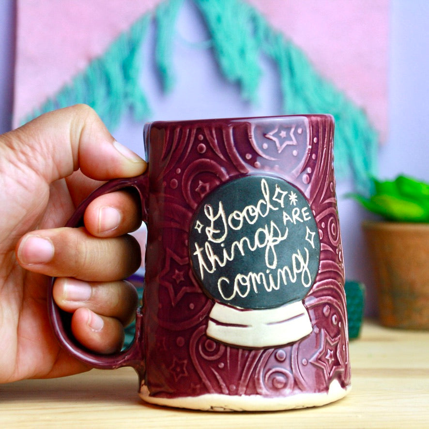 Crystal Ball Mug: Good things are coming