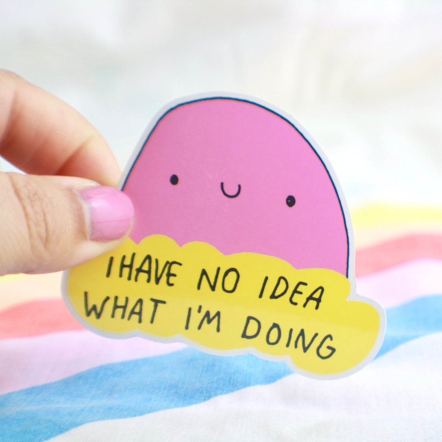 I Have No Idea What I'm Doing Sticker