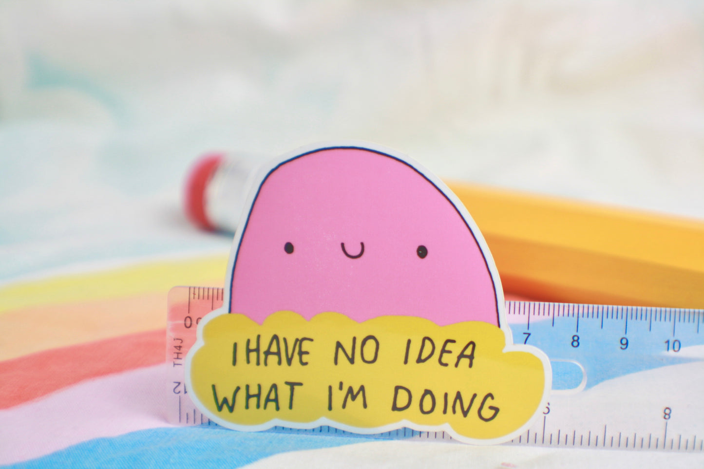 I Have No Idea What I'm Doing Sticker