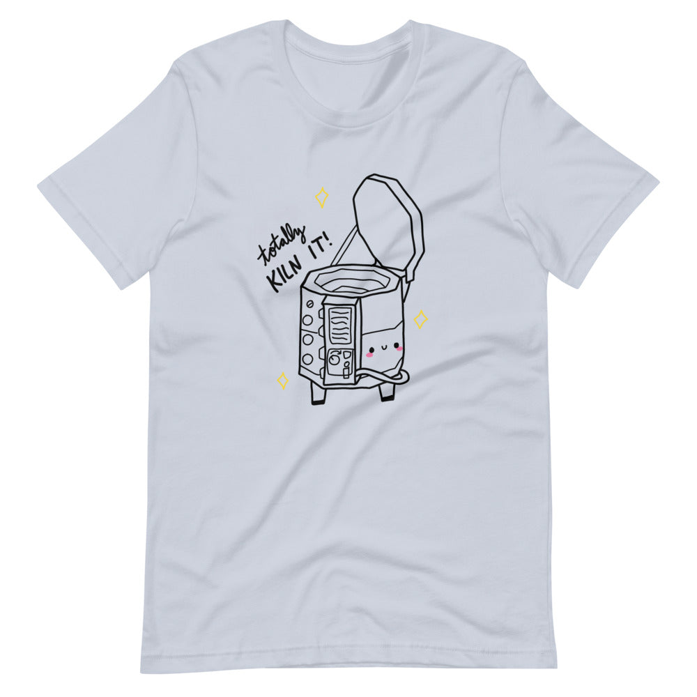Totally Kiln It! Short-Sleeve Unisex T-Shirt