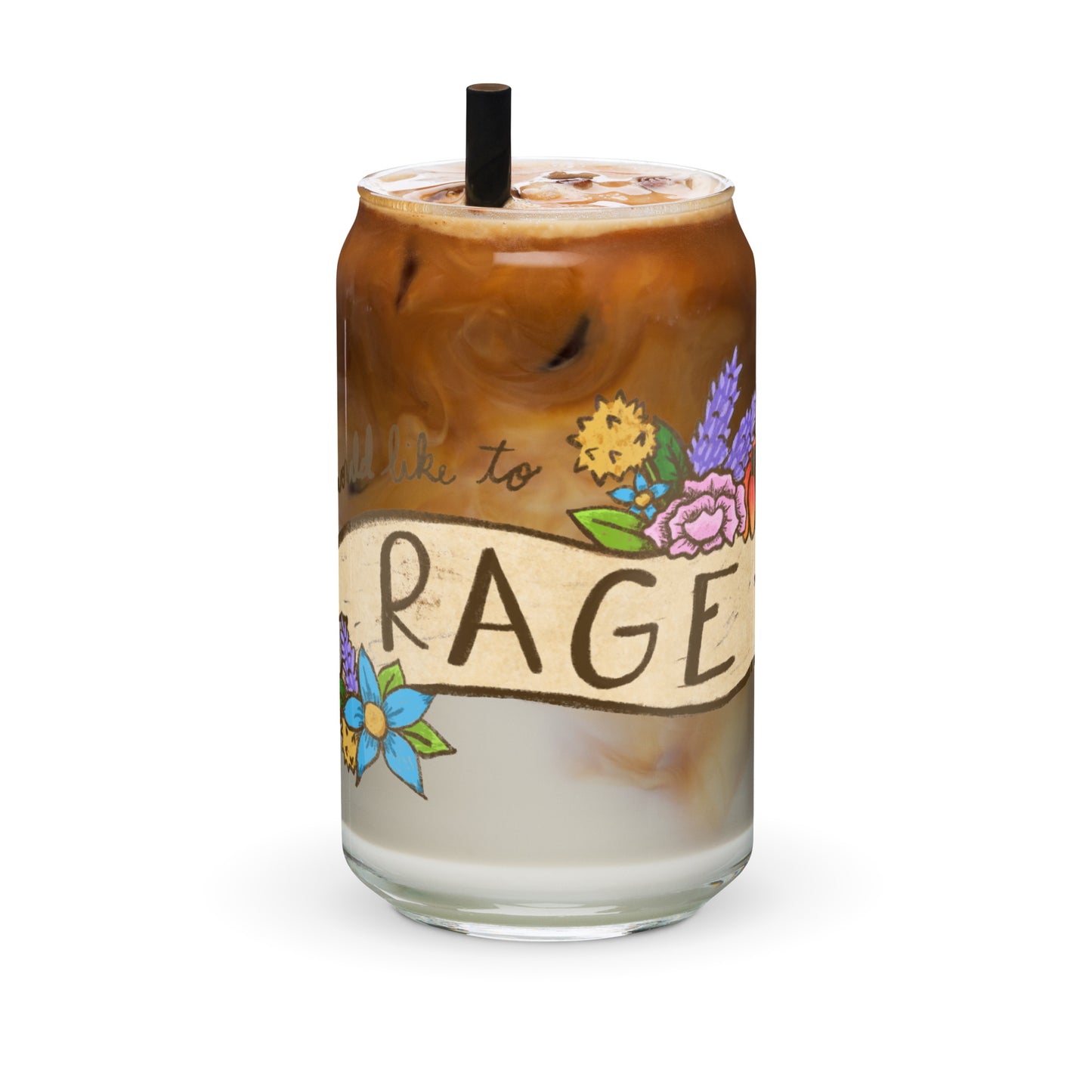 I would like to RAGE Glass Tumbler